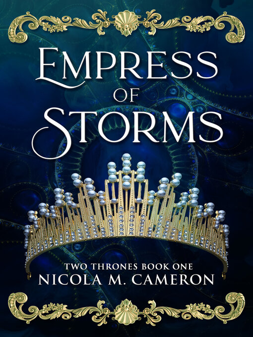 Title details for Empress of Storms by Nicola M. Cameron - Available